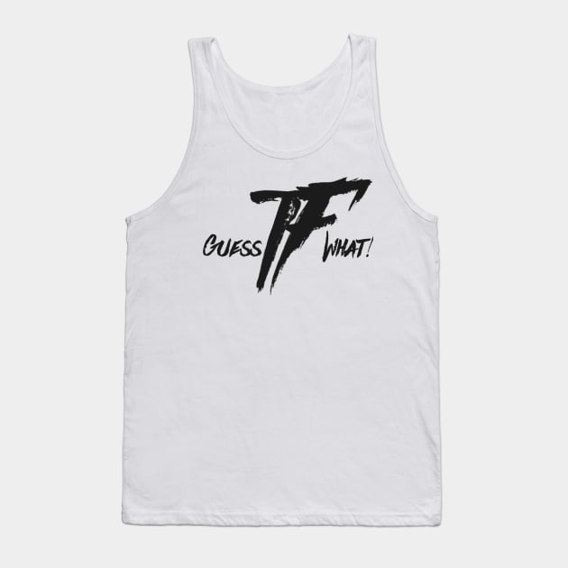 Angry Dad Saying 1 Tank Top by Angry Dad Podcast 